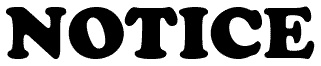 NOTICE